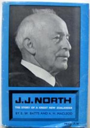 Cover of J J North - the Story of a Great New Zealander